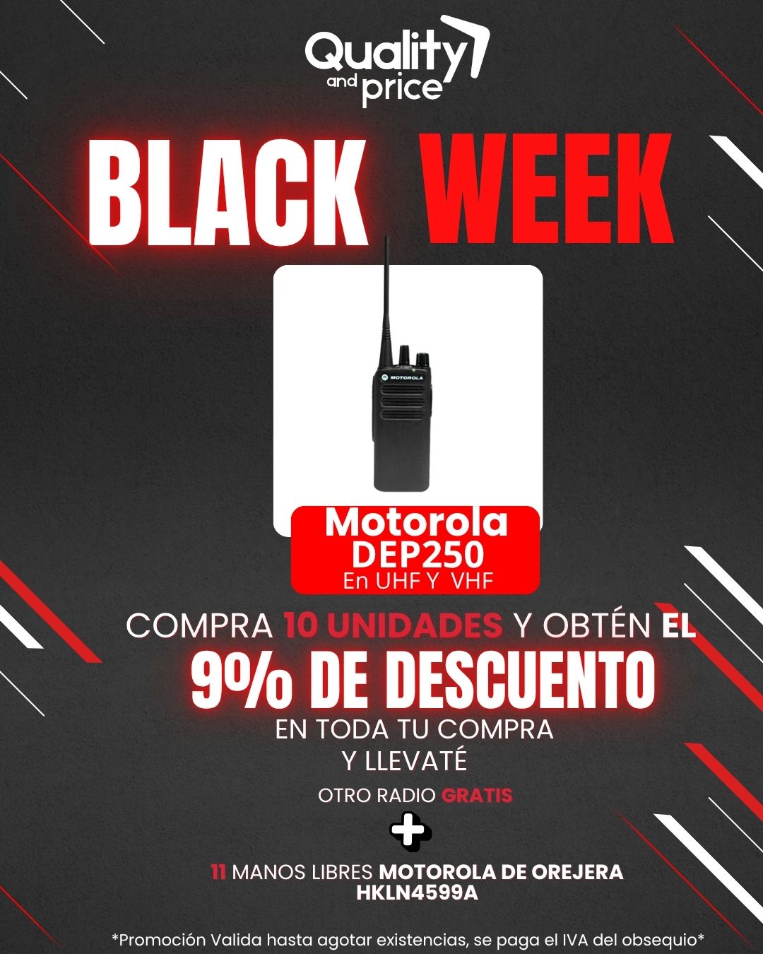 PROMOCIÓN BLACK WEEK - Compra 10 Radios Portátil Motorola DEP250 y obtén 9% en toda tu compra + Regalo sorpresa + 11 Manos libres de obsequio